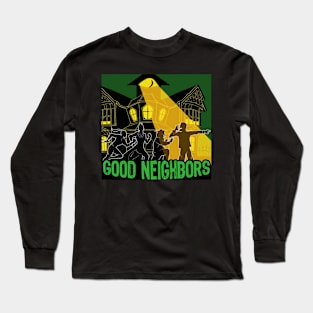 Good Neighbors Podcast Long Sleeve T-Shirt